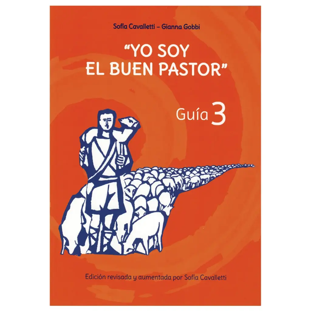  «Yo soy el buen pastor» – Guía 3